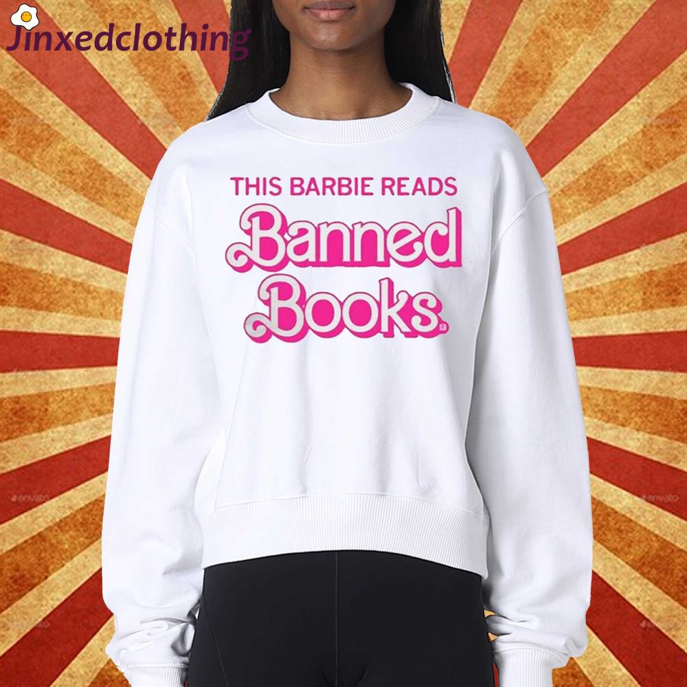 Official This Barbie Reads Banned Books Shirt 